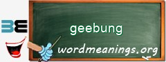 WordMeaning blackboard for geebung